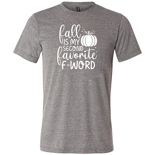Fall Is My Second Favorite F-Word Shirt Unisex - Image 5