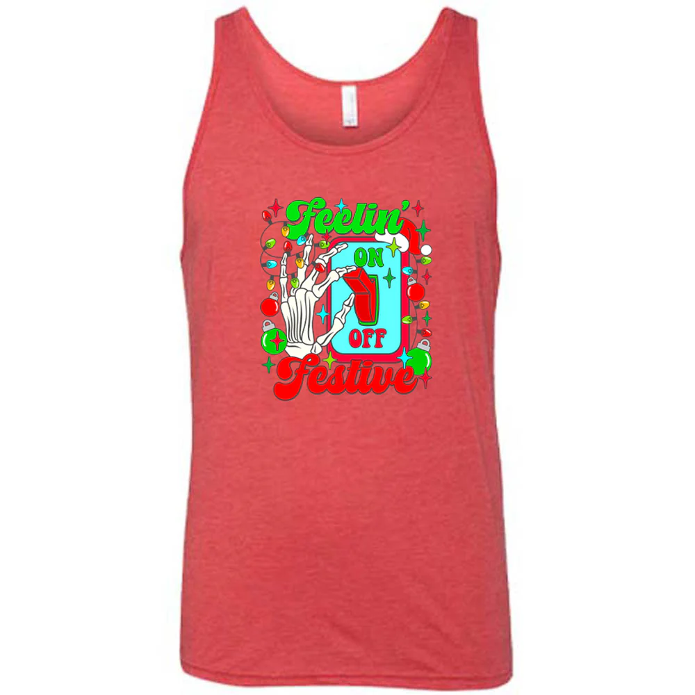 Feelin' Festive Shirt Unisex - Image 6