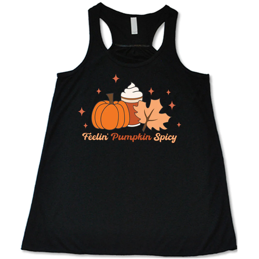 Feelin' Pumpkin Spicy Shirt