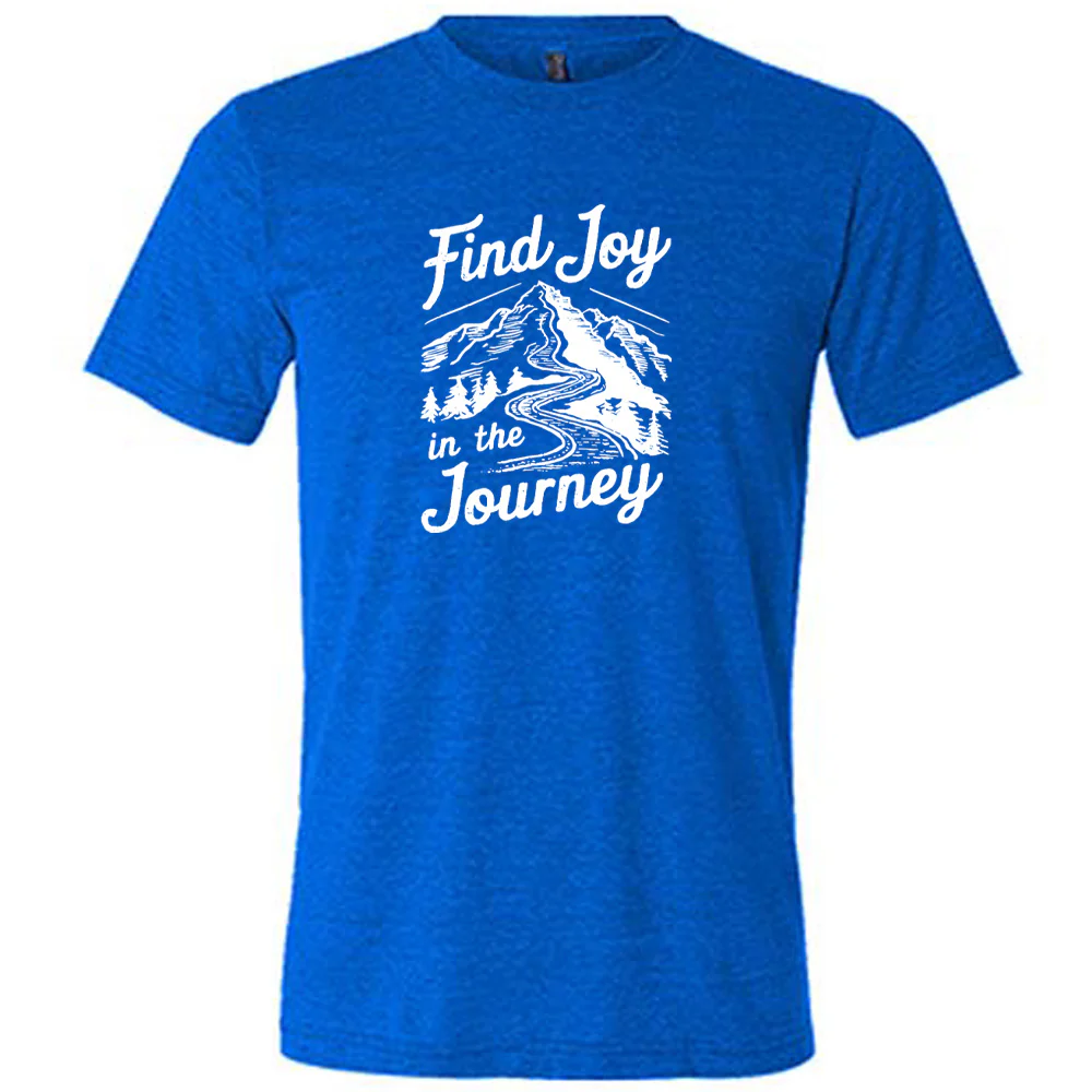 Find Joy In The Journey Shirt Unisex - Image 3