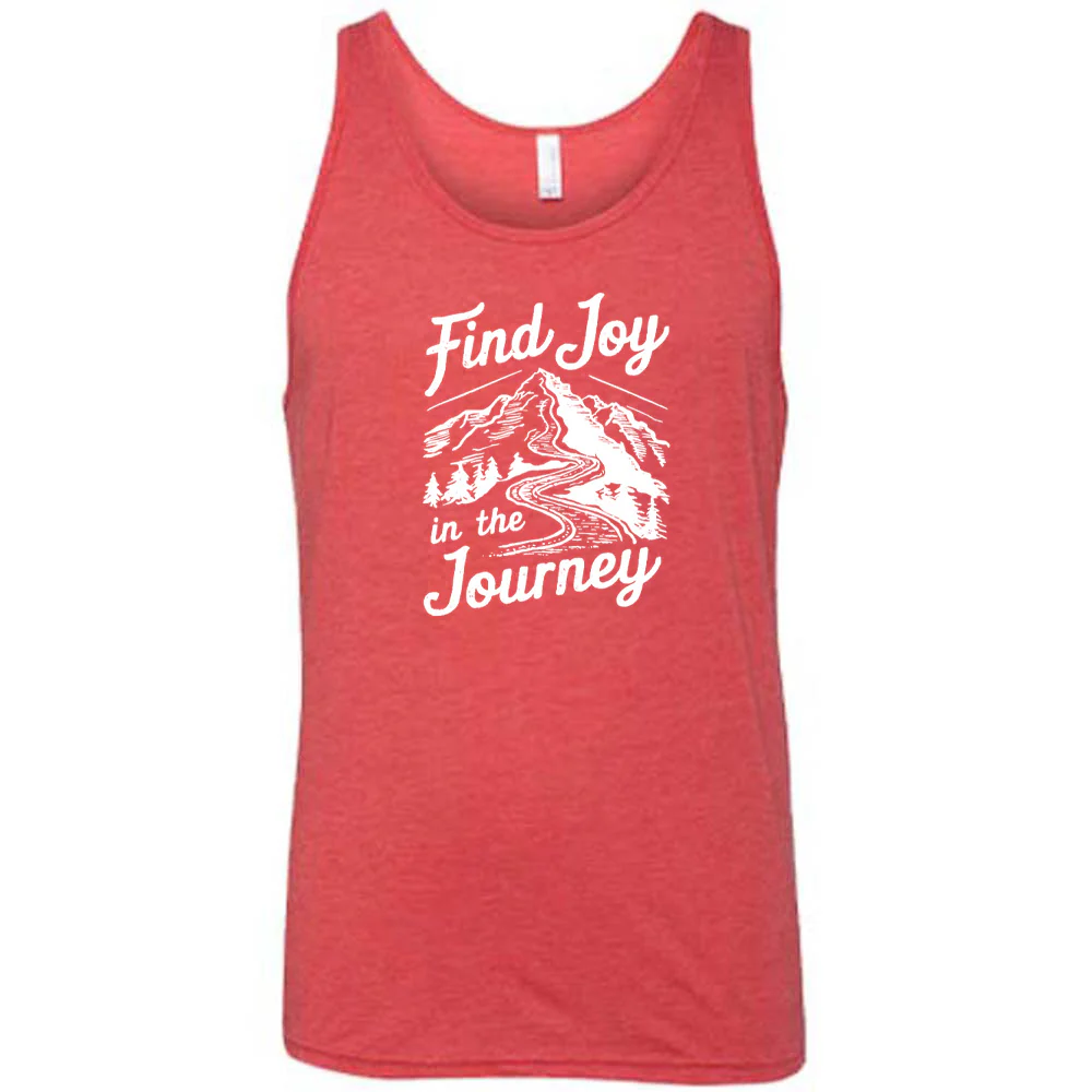 Find Joy In The Journey Shirt Unisex - Image 8