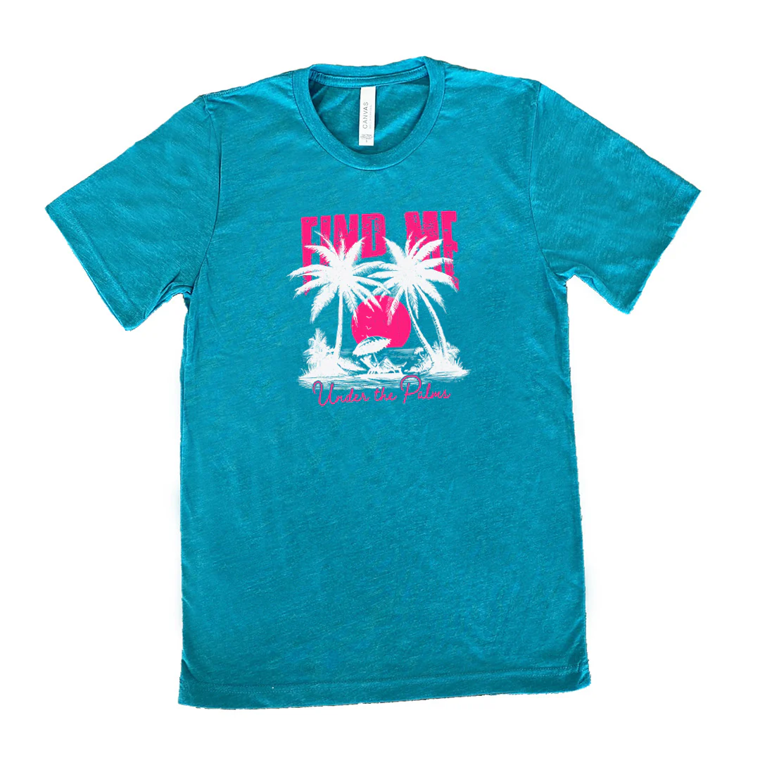 Find Me Under The Palms Shirt Unisex - Image 11