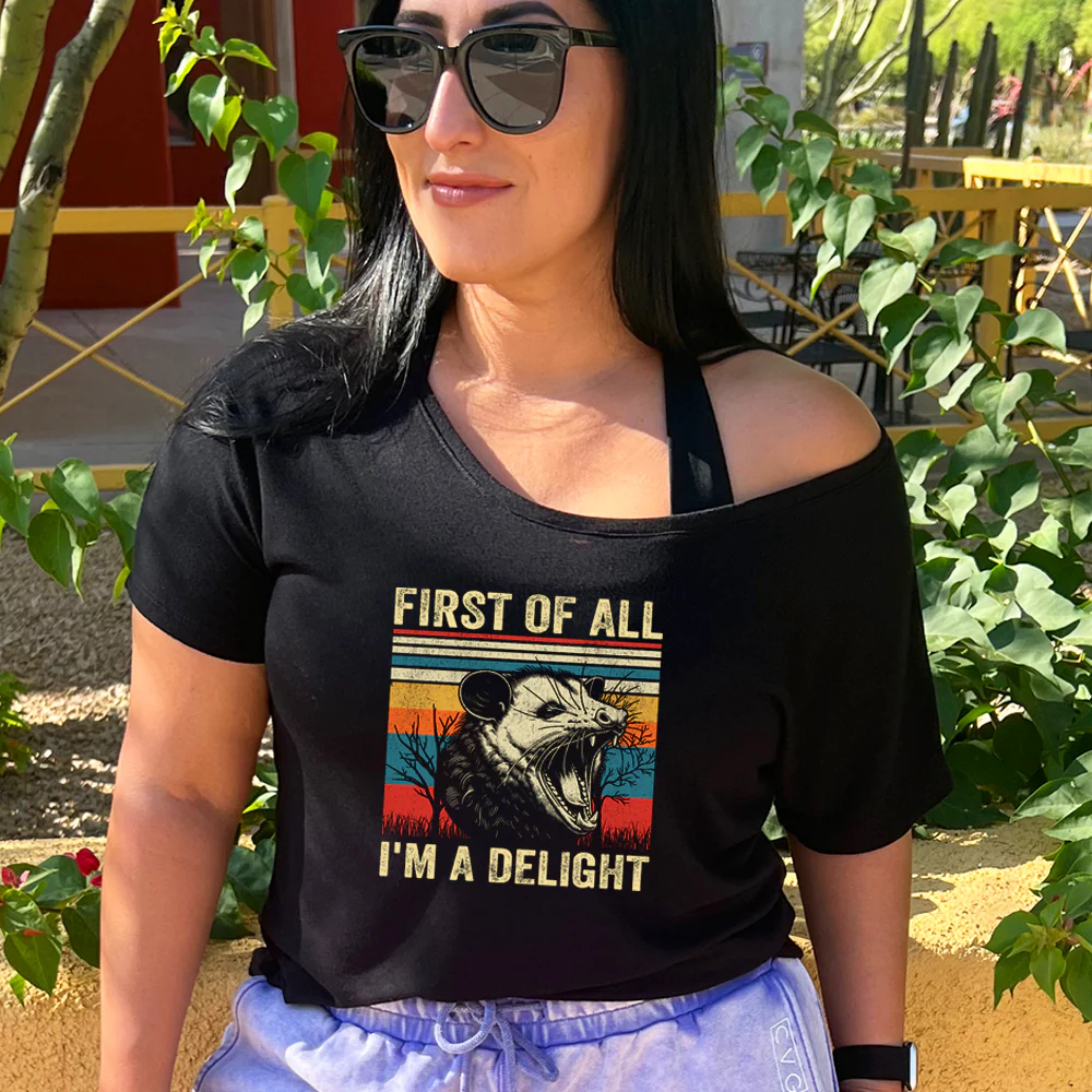 First Of All I'm A Delight - Slouchy Tee - TikTok