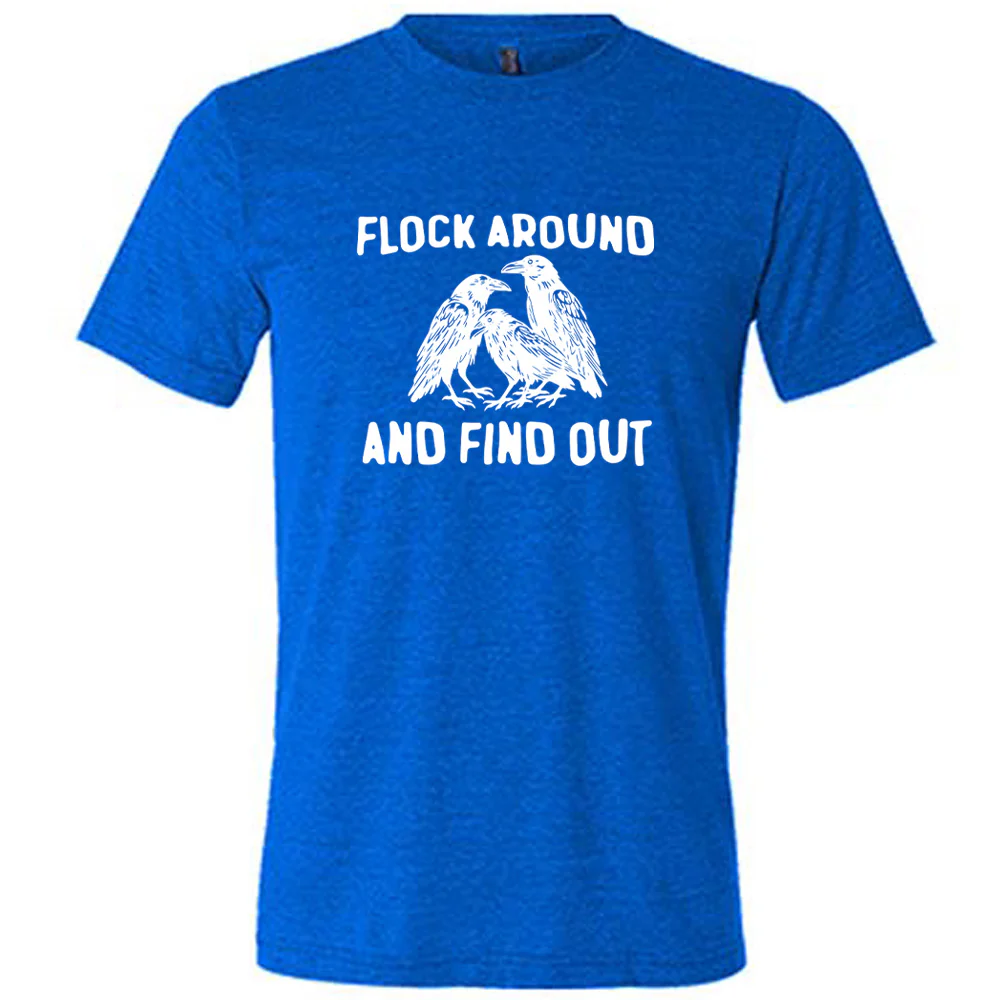 Flock Around And Find Out Shirt Unisex - Image 3