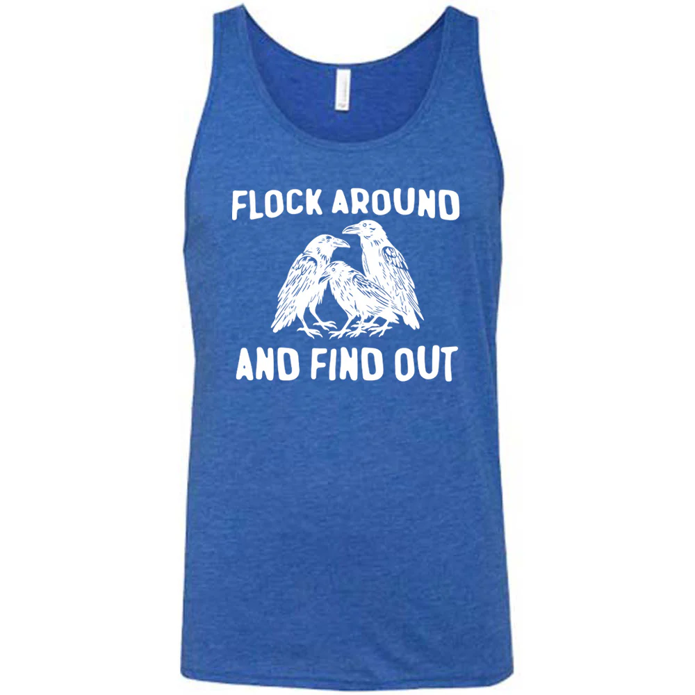 Flock Around And Find Out Shirt Unisex - Image 4