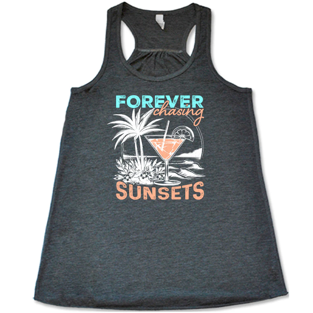 Forever Chasing Sunsets Shirt - Image 2