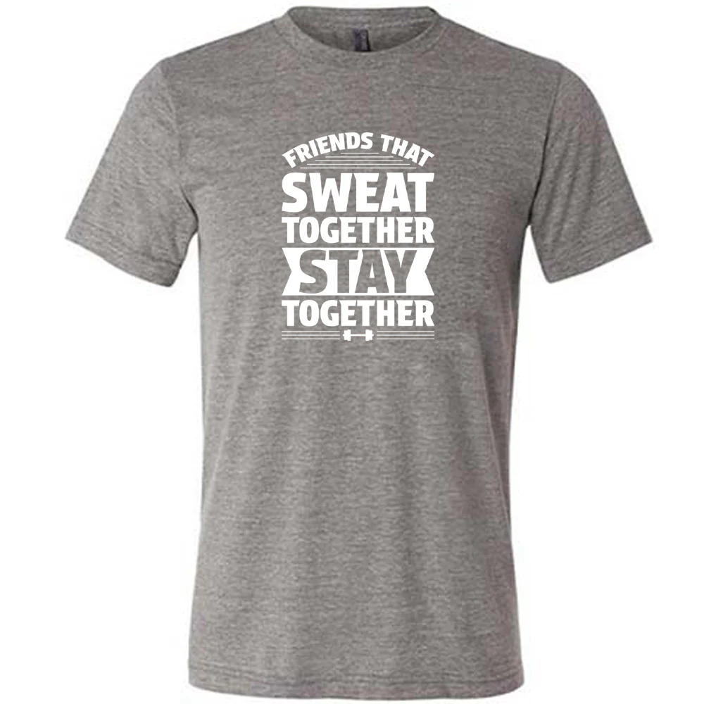 Friends That Sweat Together Stay Together Shirt Unisex - Image 6