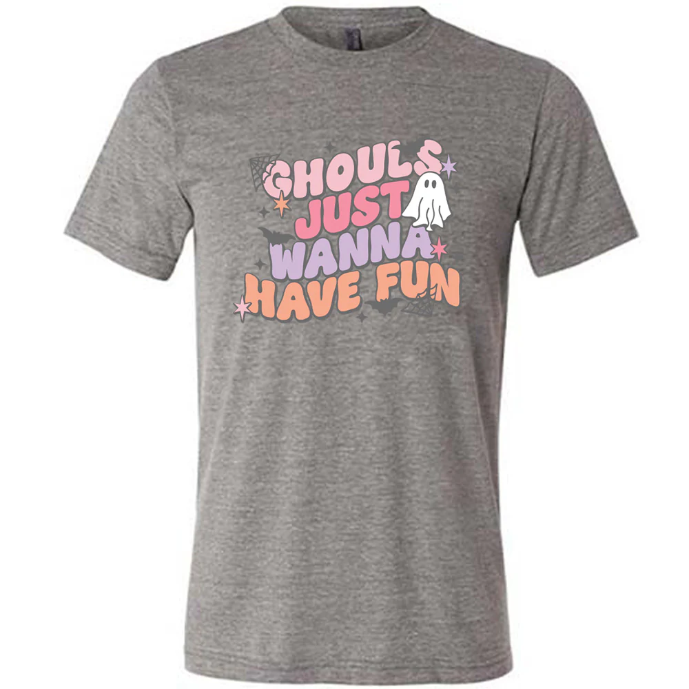 Ghouls Just Wanna Have Fun Shirt Unisex - Image 5
