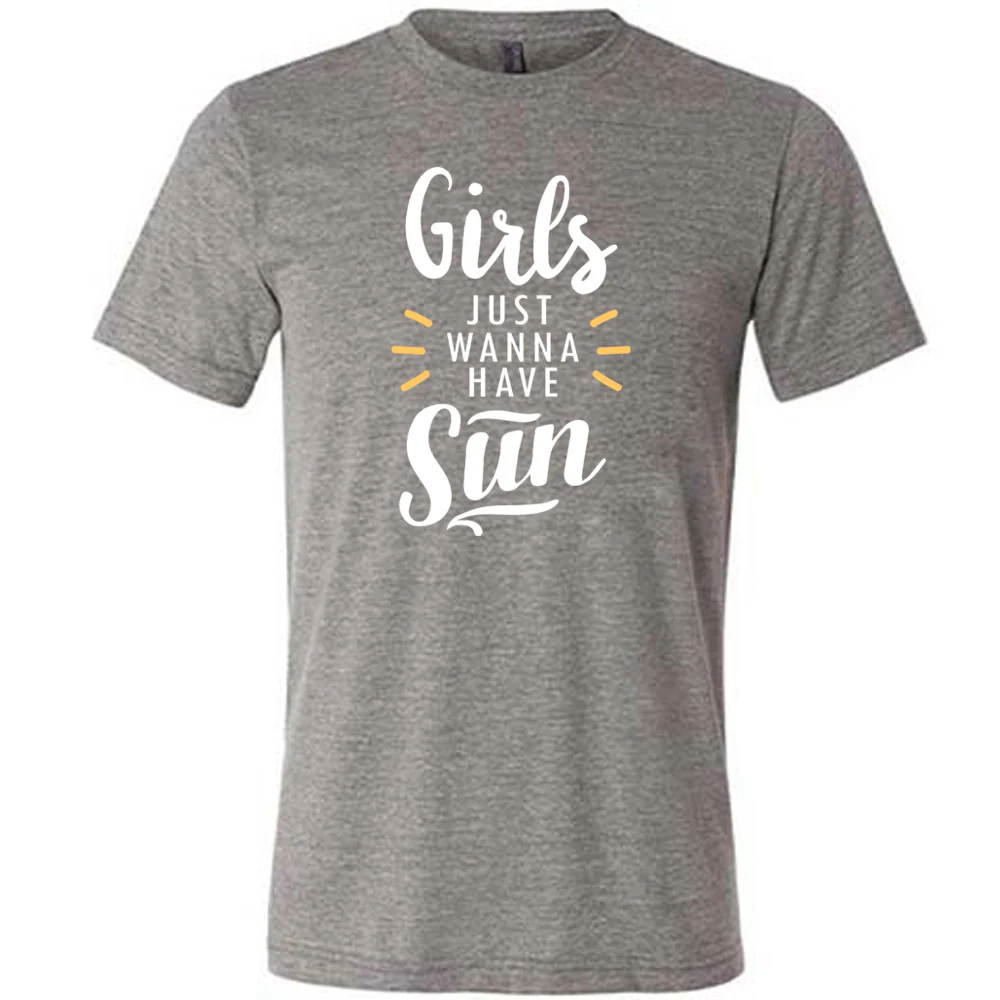 Girls Just Wanna Have Sun Shirt Unisex - Image 3