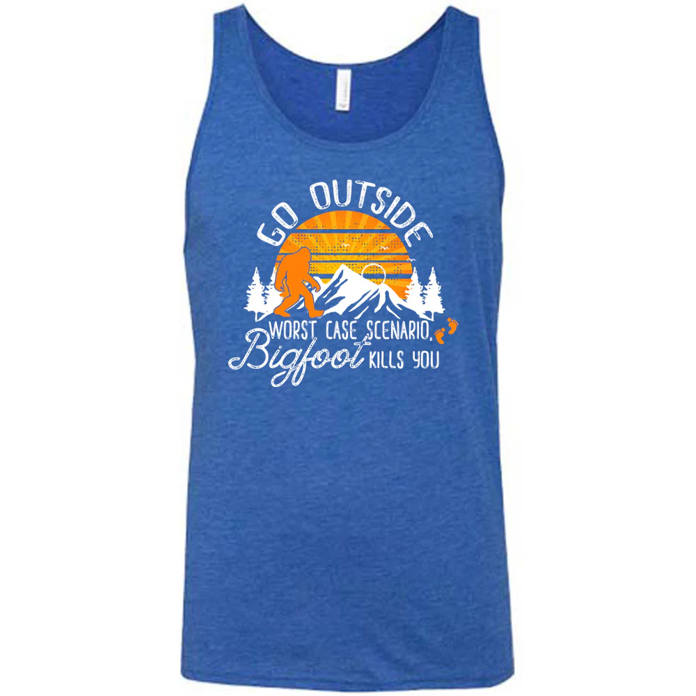 Go Outside, Worst Case Scenario Bigfoot Kills You Shirt Unisex - Image 4