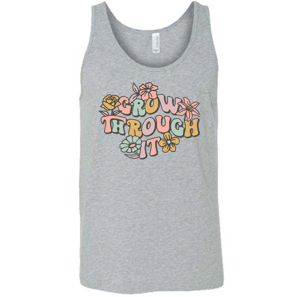 Grow Through It Shirt Unisex - Image 6