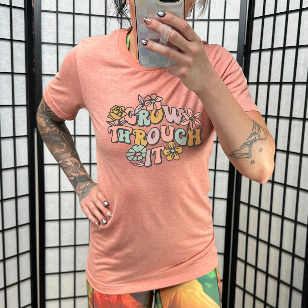 Grow Through It Shirt Unisex - Image 9