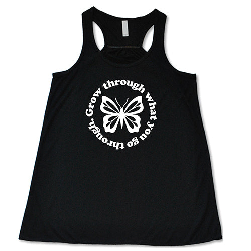 Grow Through What You Go Through Shirt - Image 2