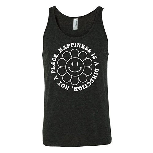 Happiness Is A Direction Not A Place Shirt Unisex - Image 2