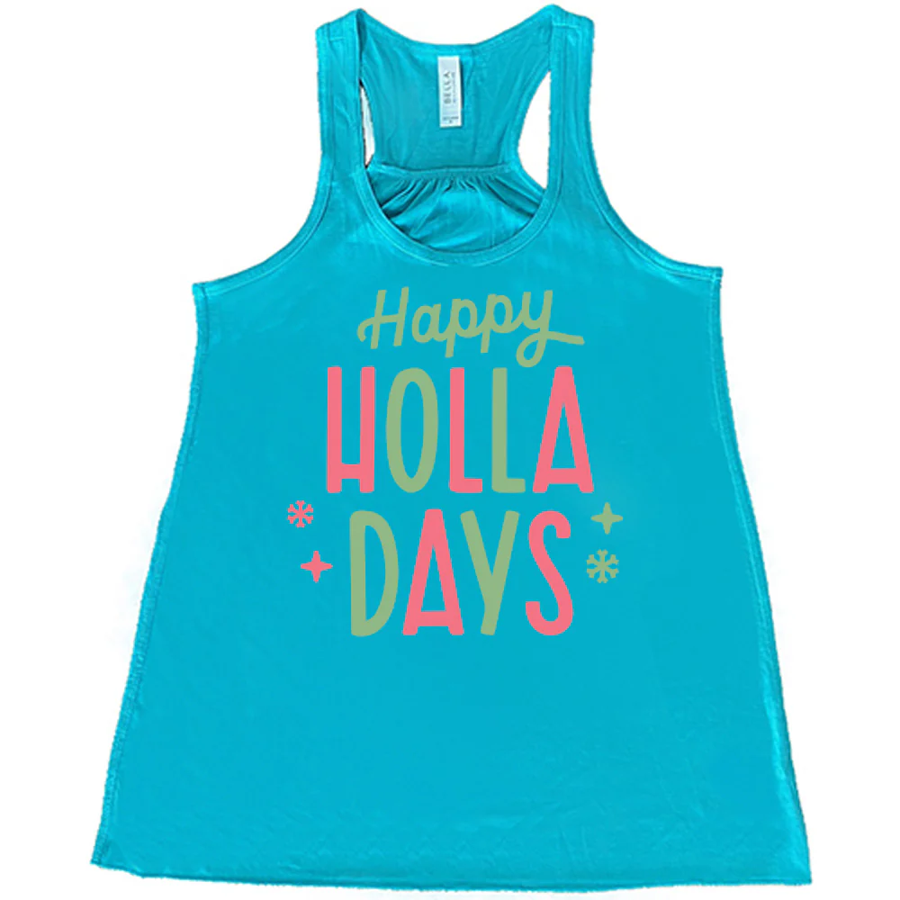 Happy Holla Days Shirt - Image 3