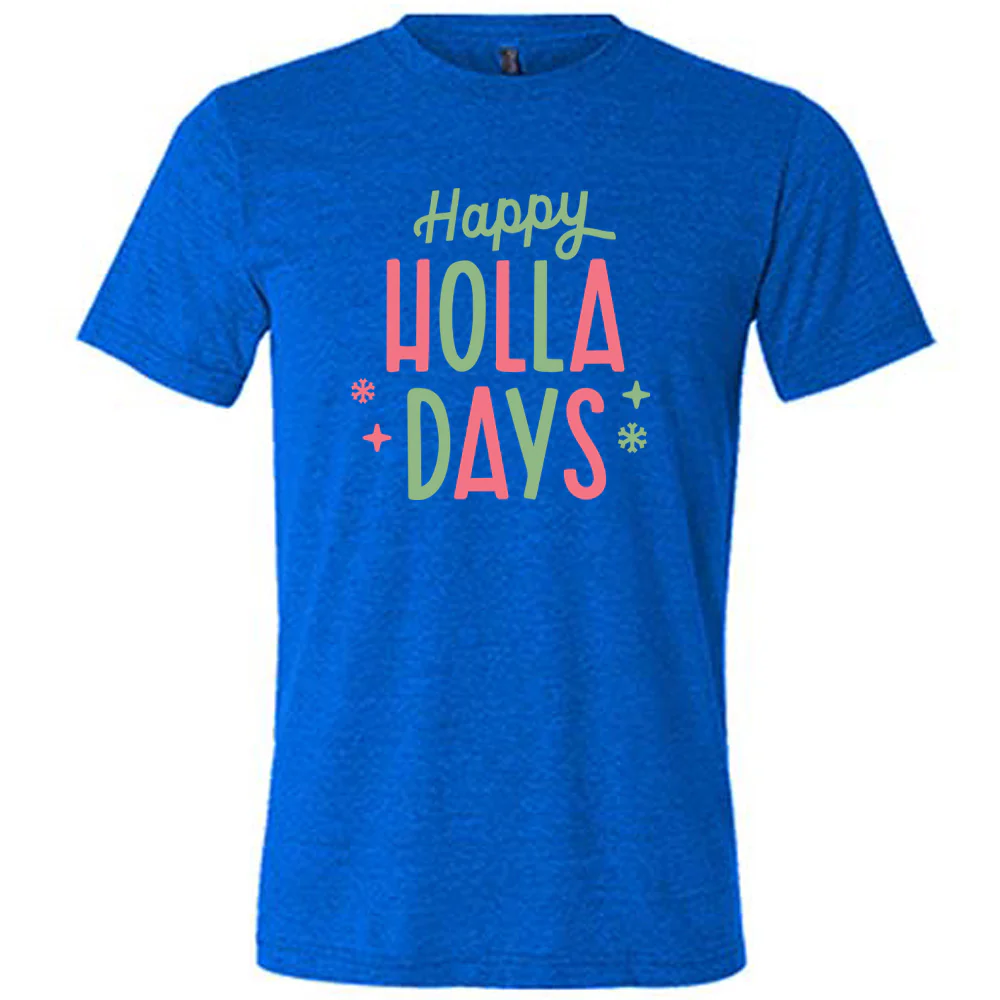 Happy Holla Days Shirt Unisex - Image 3