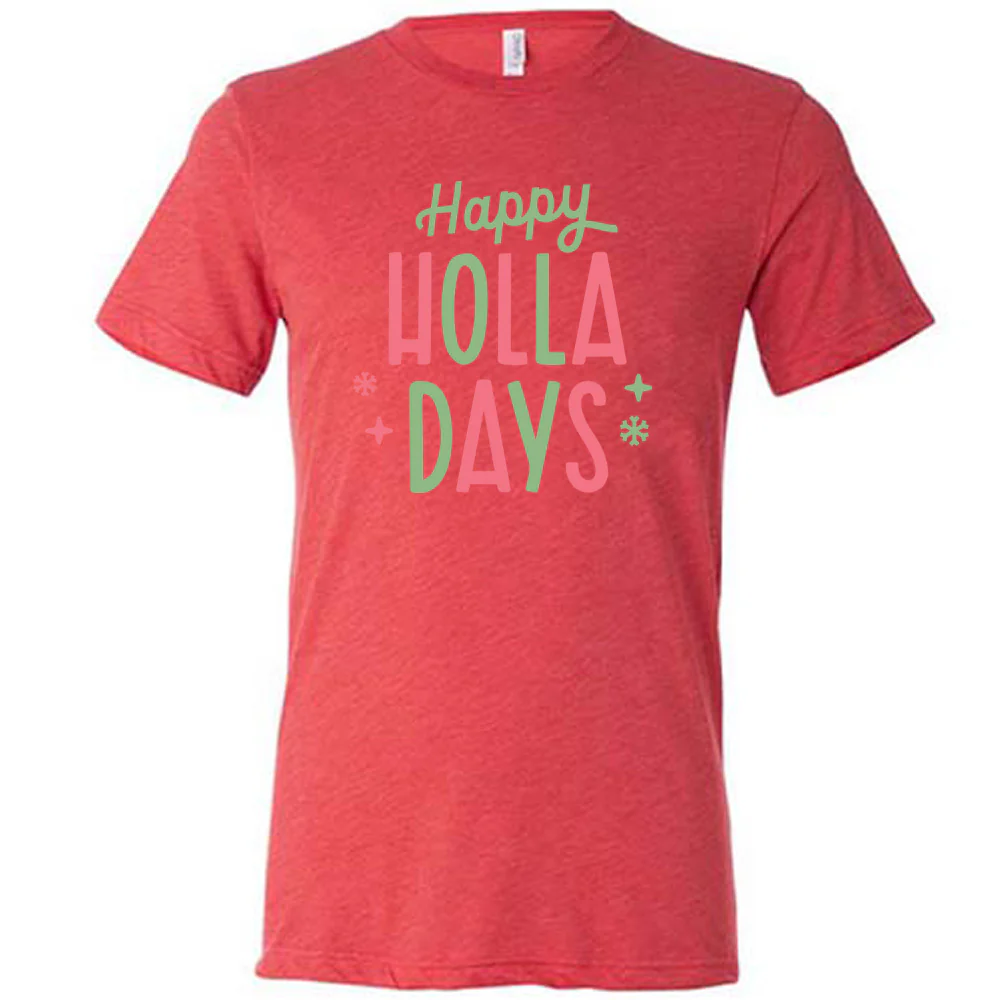 Happy Holla Days Shirt Unisex - Image 5