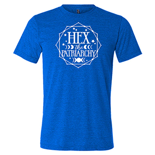Hex The Patriarchy Shirt Unisex - Image 5