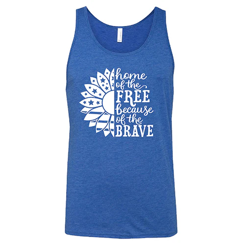 Home Of The Free Because Of The Brave Shirt Unisex - Image 2