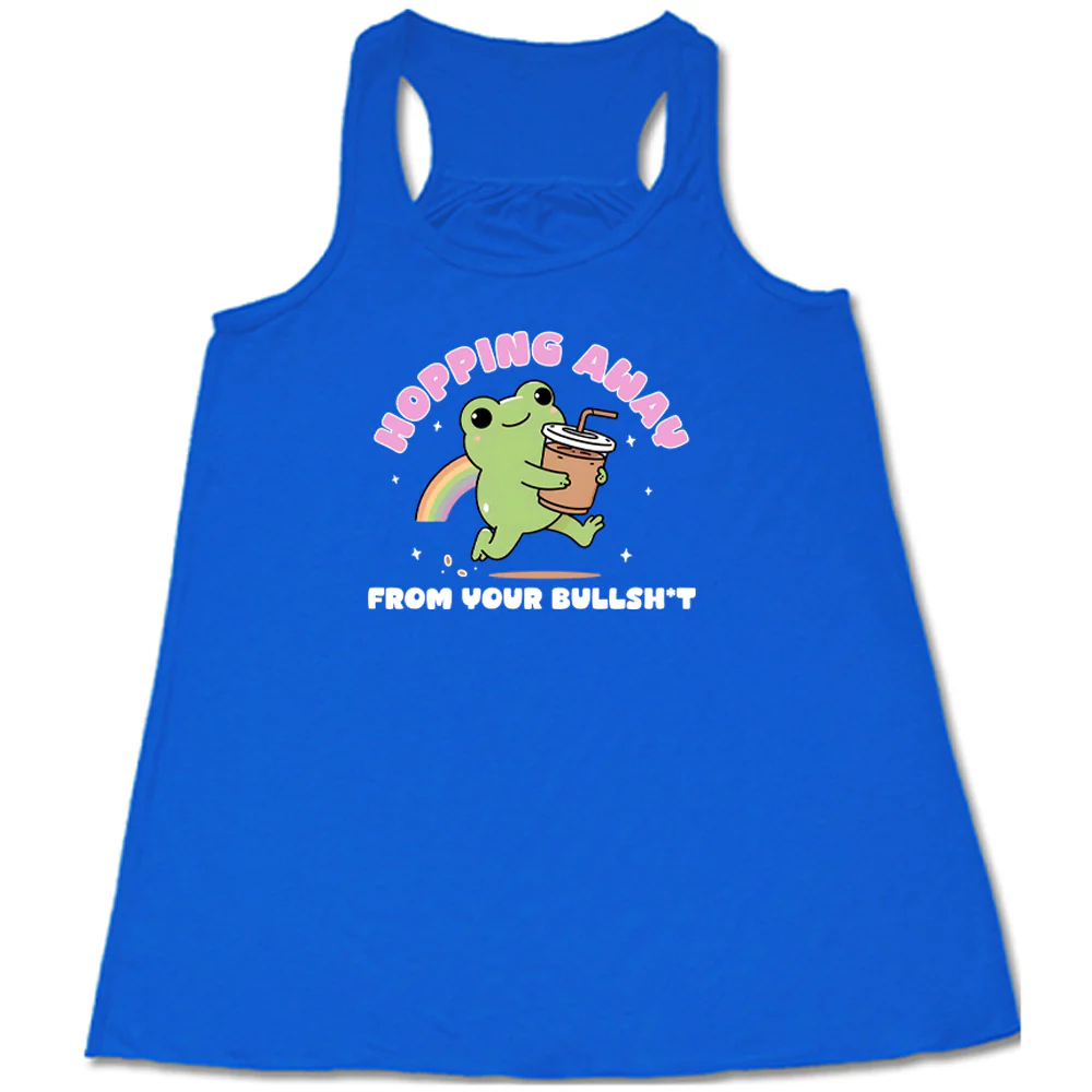 Hopping Away From Your Bullshit Shirt - Image 6