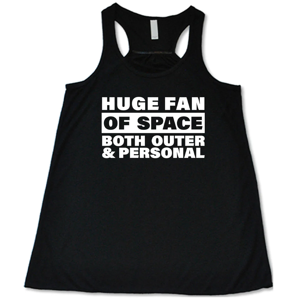 Huge Fan of Space, Both Outer and Personal Shirt - Image 2