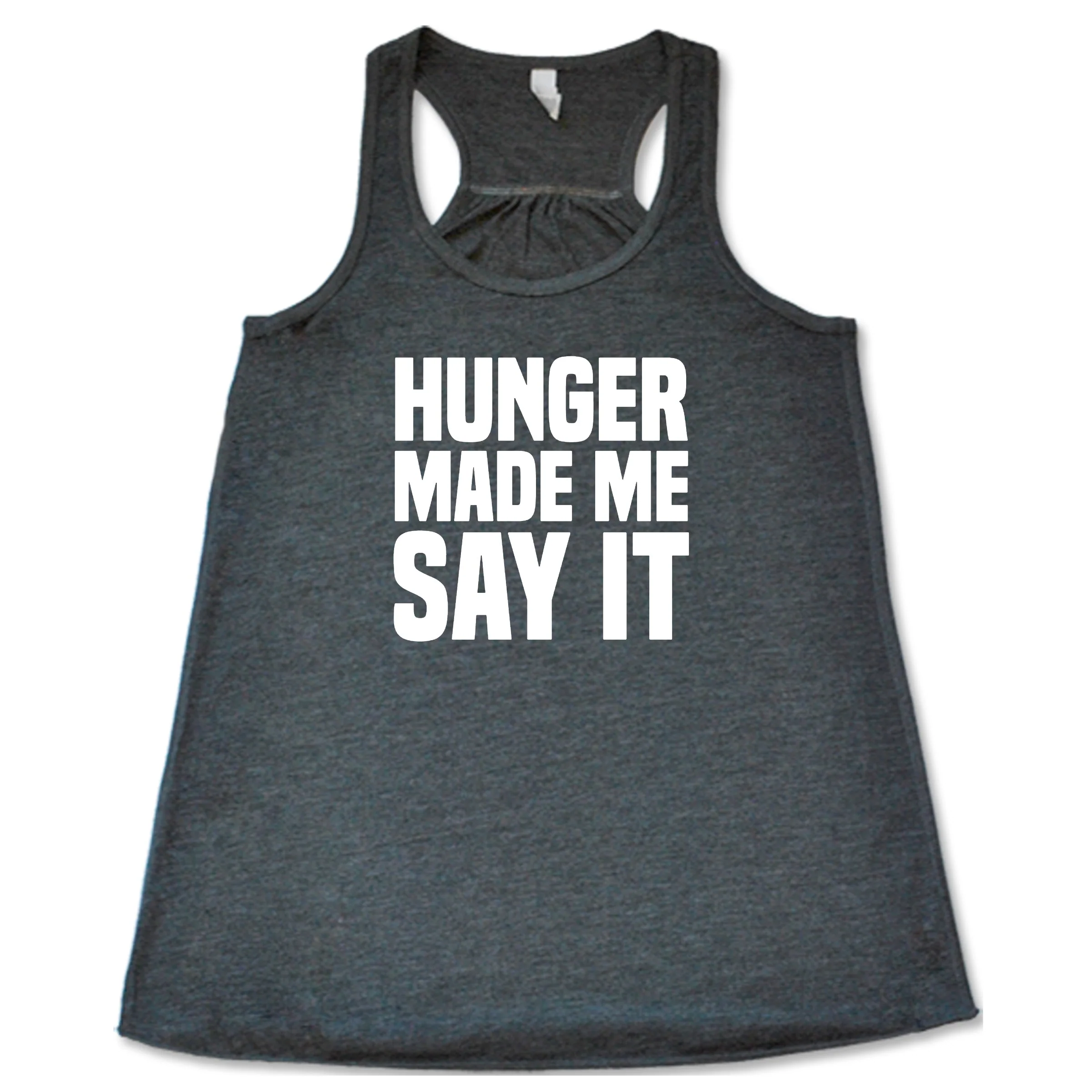 Hunger Made Me Say It Shirt - Image 6