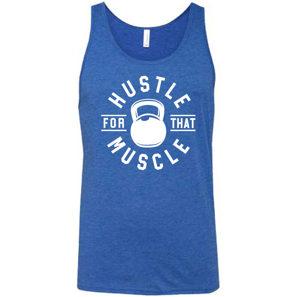 Hustle For That Muscle Shirt Unisex - Image 4