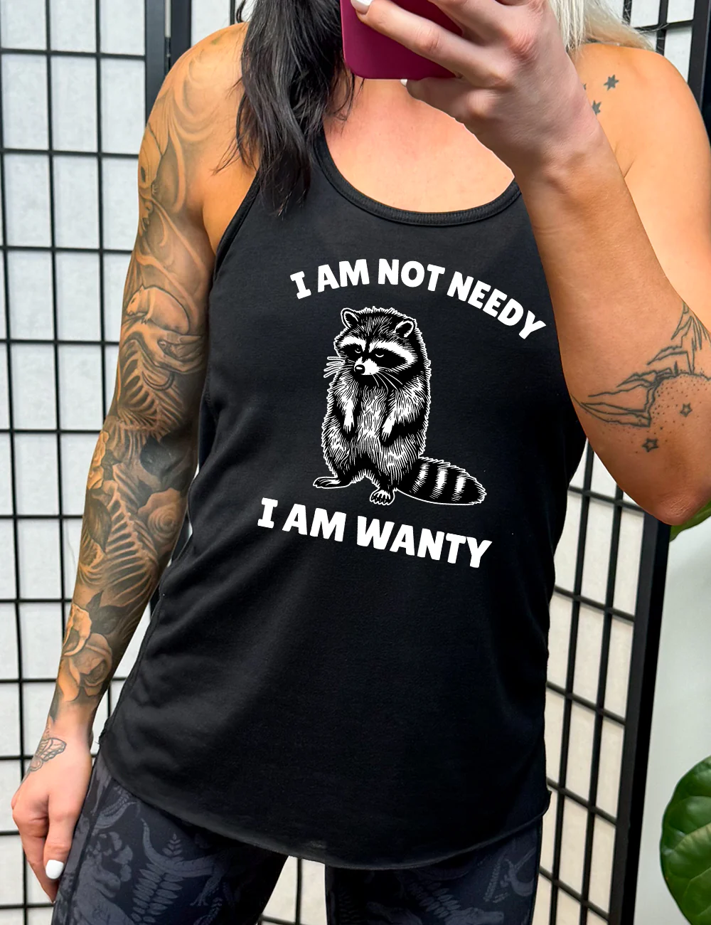 I Am Not Needy I Am Wanty Shirt