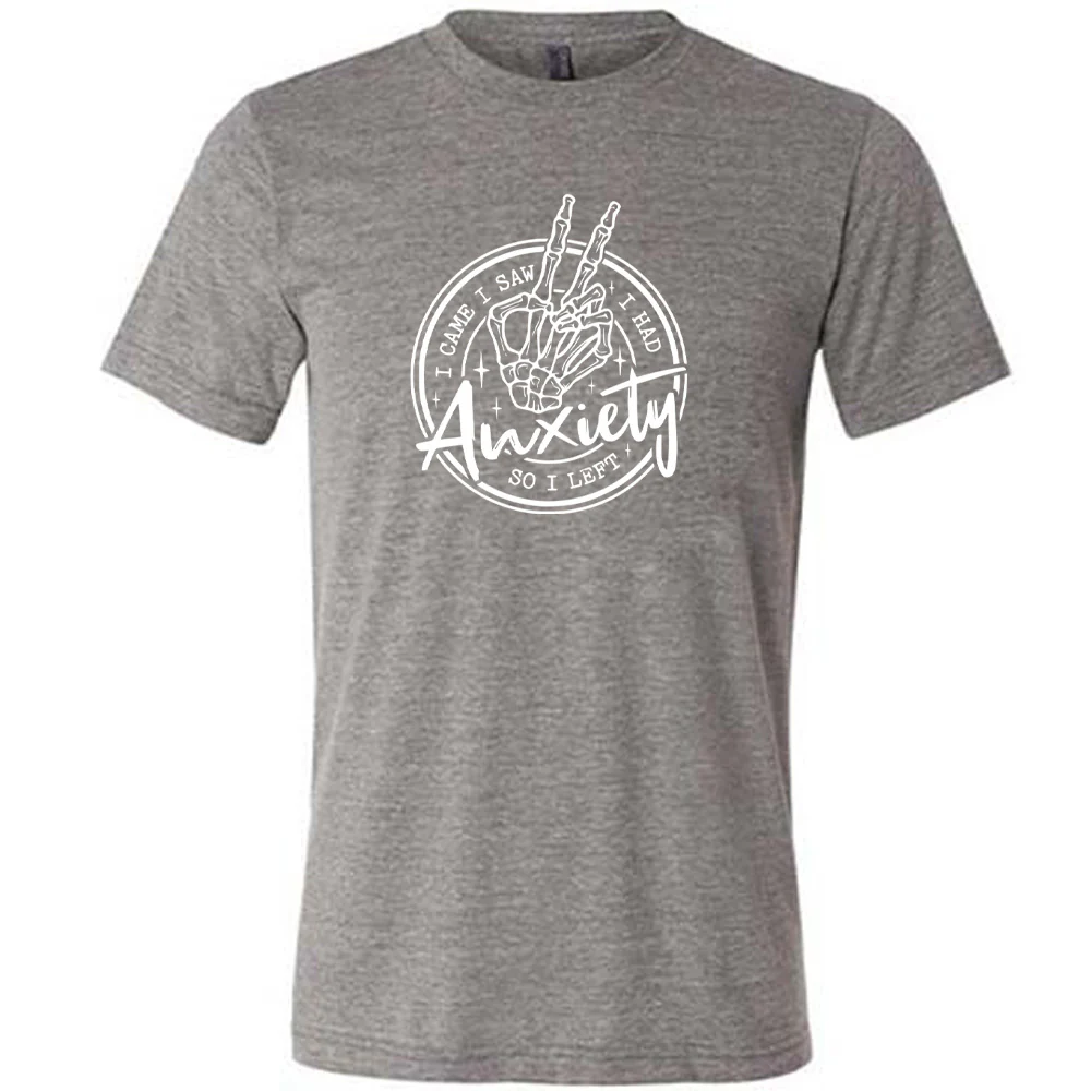 I Came I Saw I Had Anxiety So I Left Shirt Unisex - Image 4