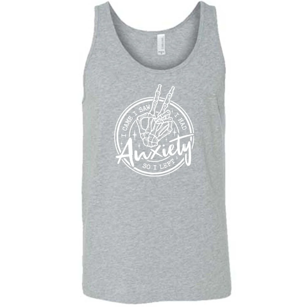 I Came I Saw I Had Anxiety So I Left Shirt Unisex - Image 5