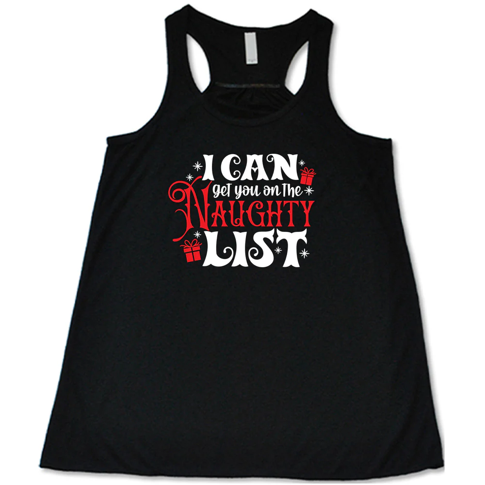 I Can Get You On The Naughty List Shirt