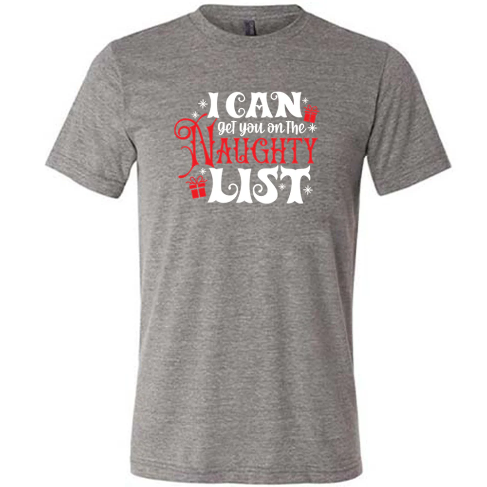 I Can Get You On The Naughty List Shirt Unisex - Image 6