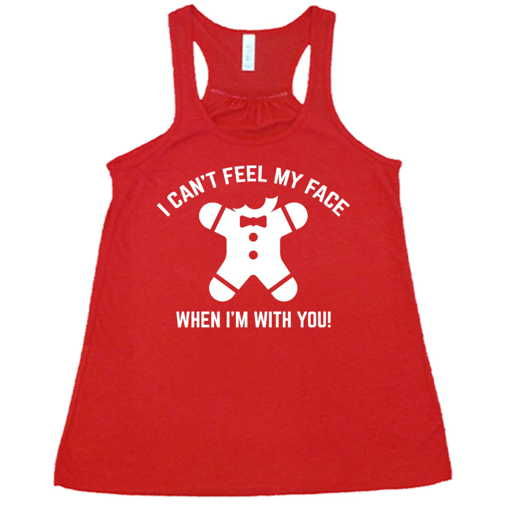 I Can't Feel My Face When I'm With You Gingerbread Shirt - Image 5