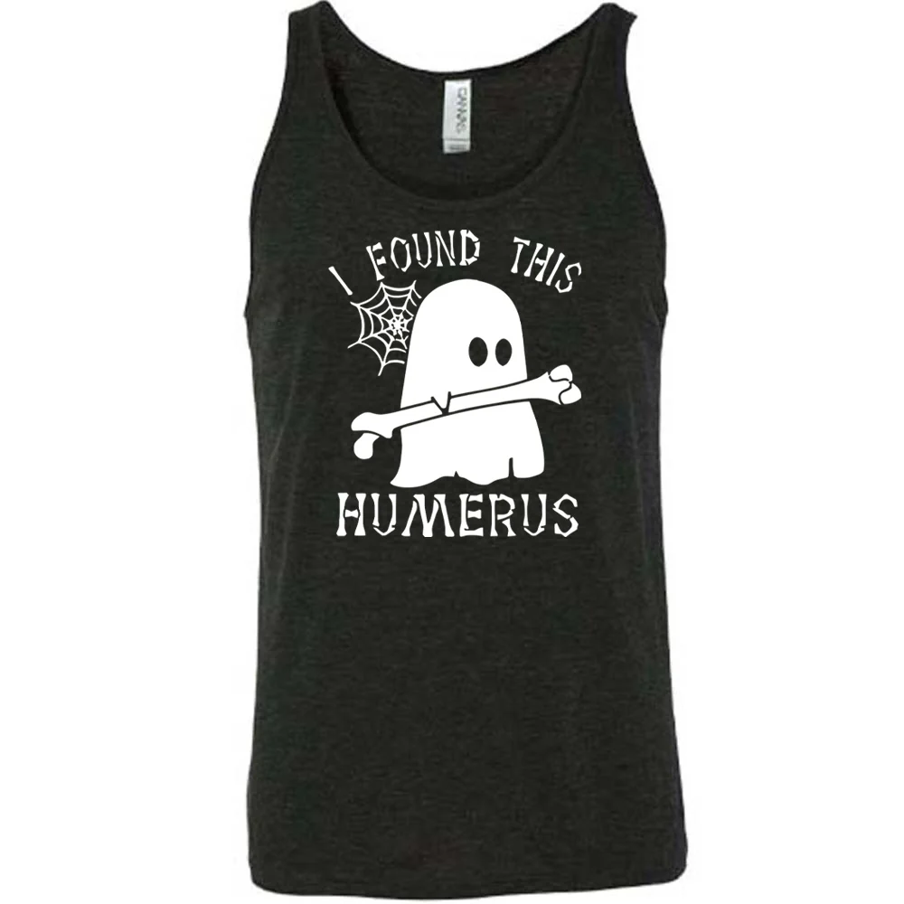 I Found This Humerus Shirt Unisex - Image 2