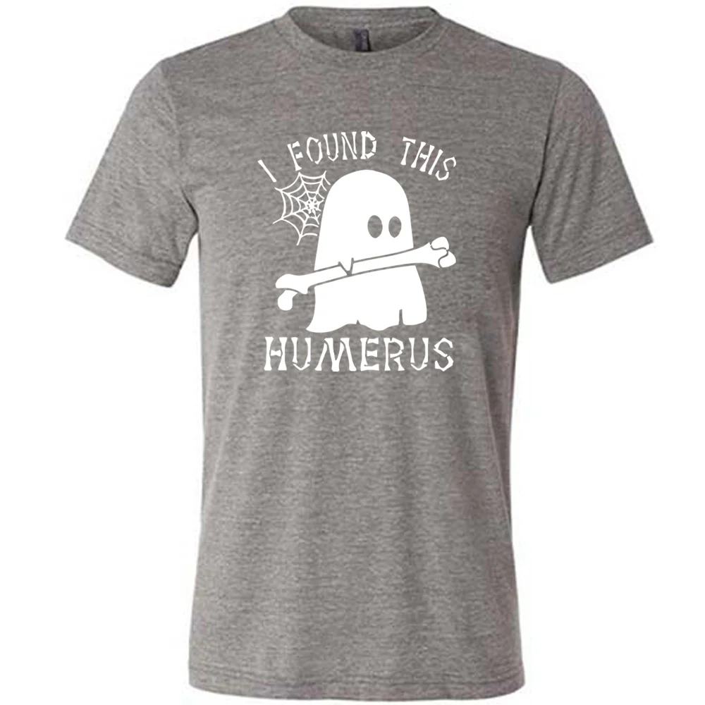 I Found This Humerus Shirt Unisex - Image 7