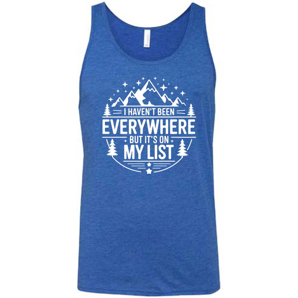 I Haven't Been Everywhere But It's On My List Shirt Unisex - Image 4