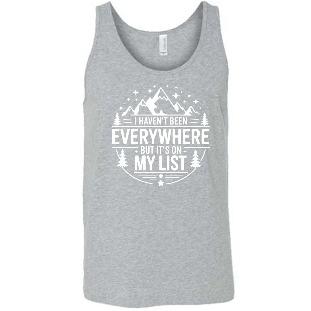 I Haven't Been Everywhere But It's On My List Shirt Unisex - Image 8
