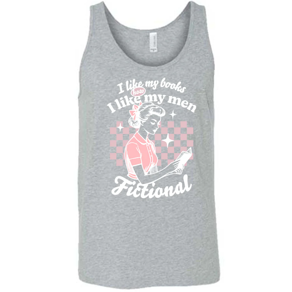 I Like My Books How I Like My Men, Fictional Shirt Unisex - Image 8