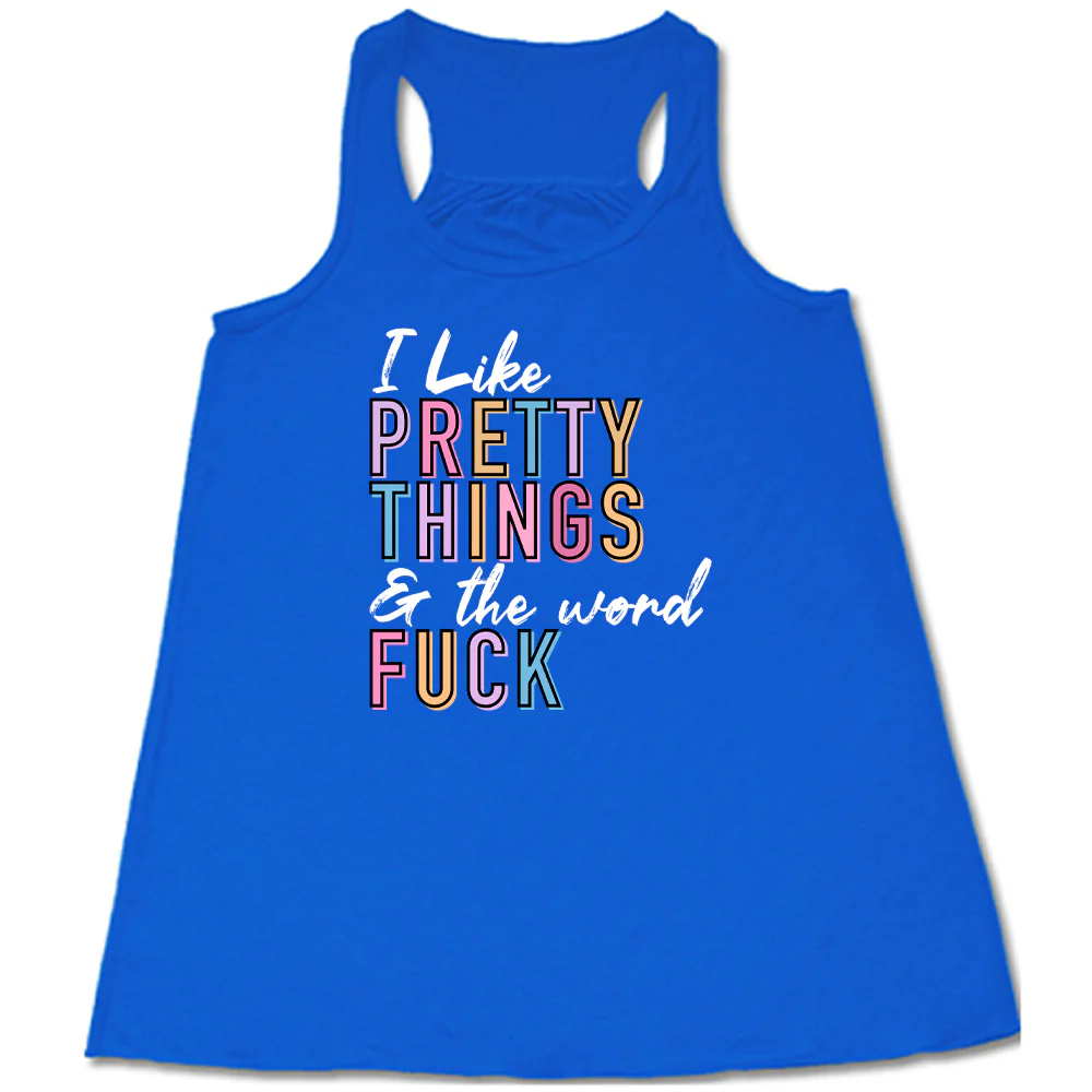 I Like Pretty Things & The Word Fuck Shirt - Image 2
