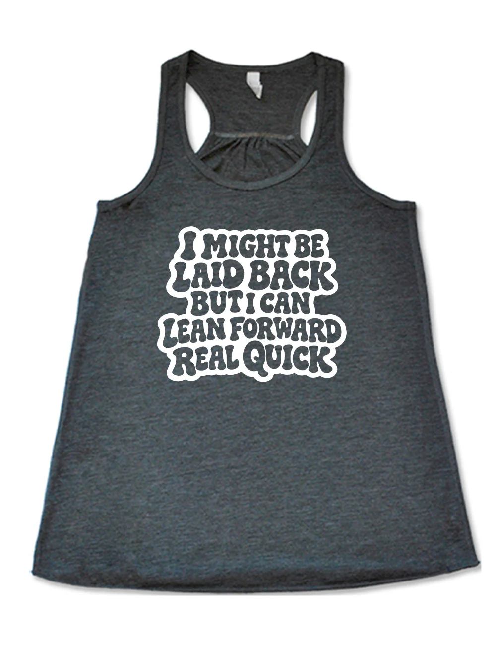 I Might Be Laid Back But I Can Lean Forward Real Quick Shirt - Image 2