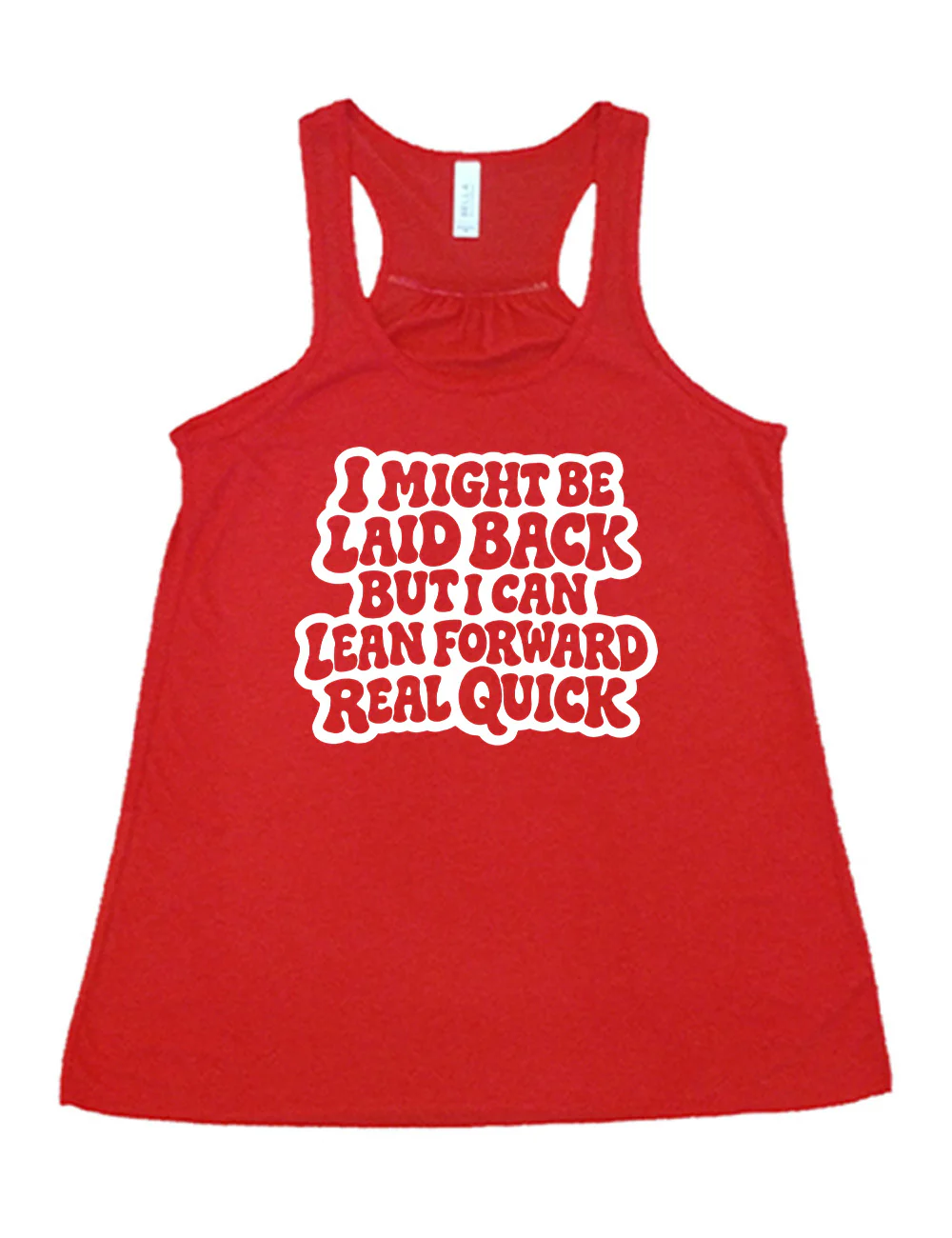 I Might Be Laid Back But I Can Lean Forward Real Quick Shirt - Image 5