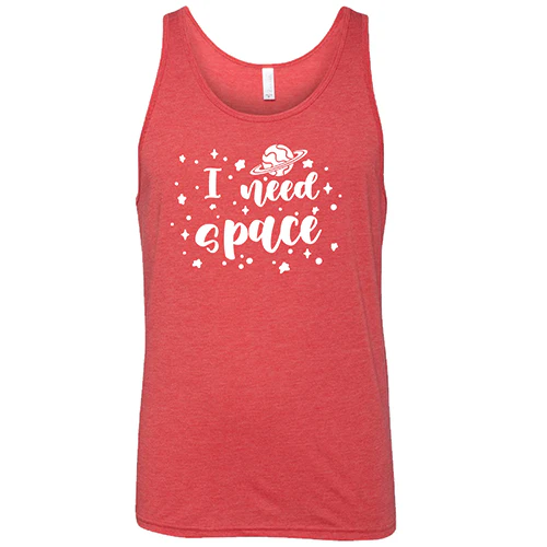 I Need Space Shirt Unisex - Image 2