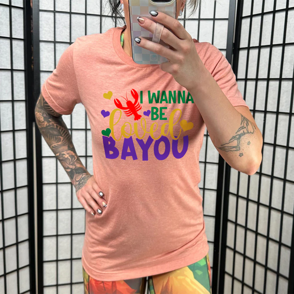 I Wanna Be Loved Bayou Shirt Unisex - Image 11