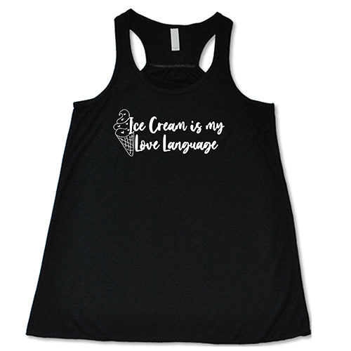 Ice Cream Is My Love Language Shirt - Image 2