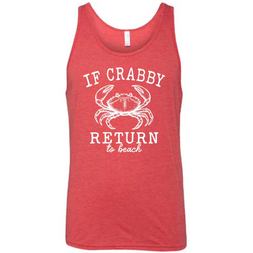If Crabby Return to Beach Shirt Unisex - Image 4