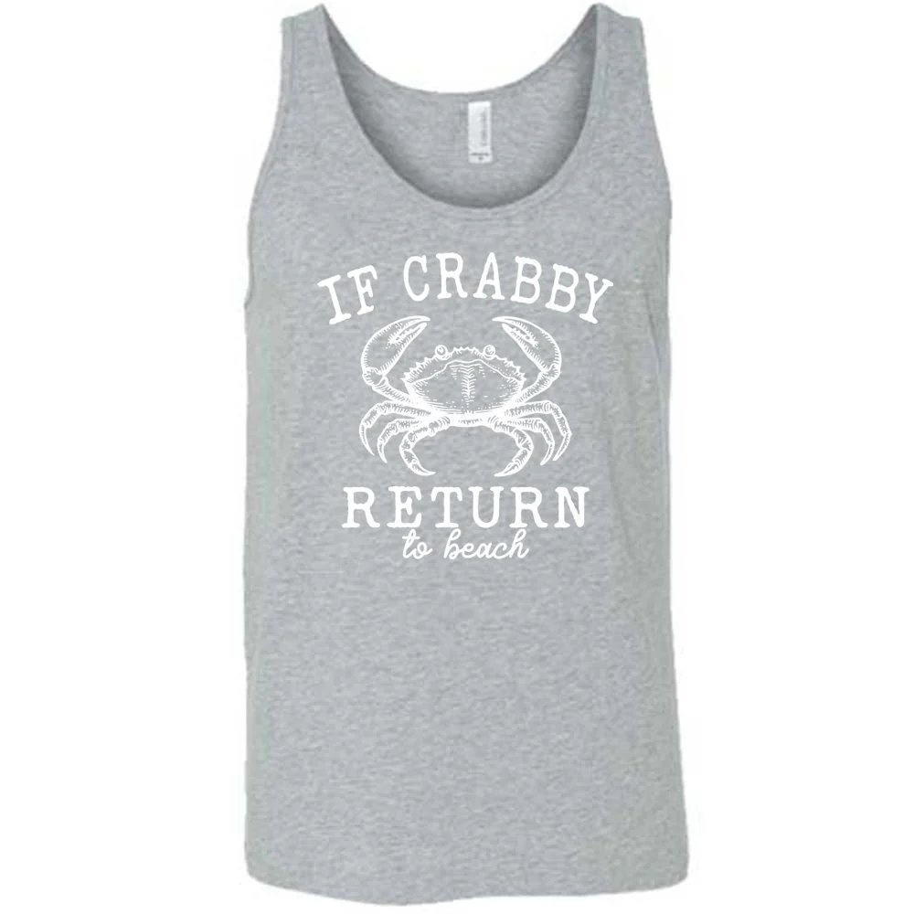 If Crabby Return to Beach Shirt Unisex - Image 6