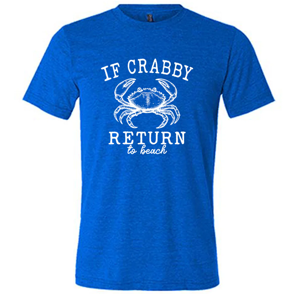 If Crabby Return to Beach Shirt Unisex - Image 7