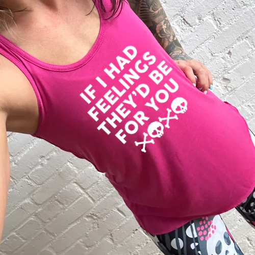 If I Had Feelings They'd Be For You Shirt - Image 2