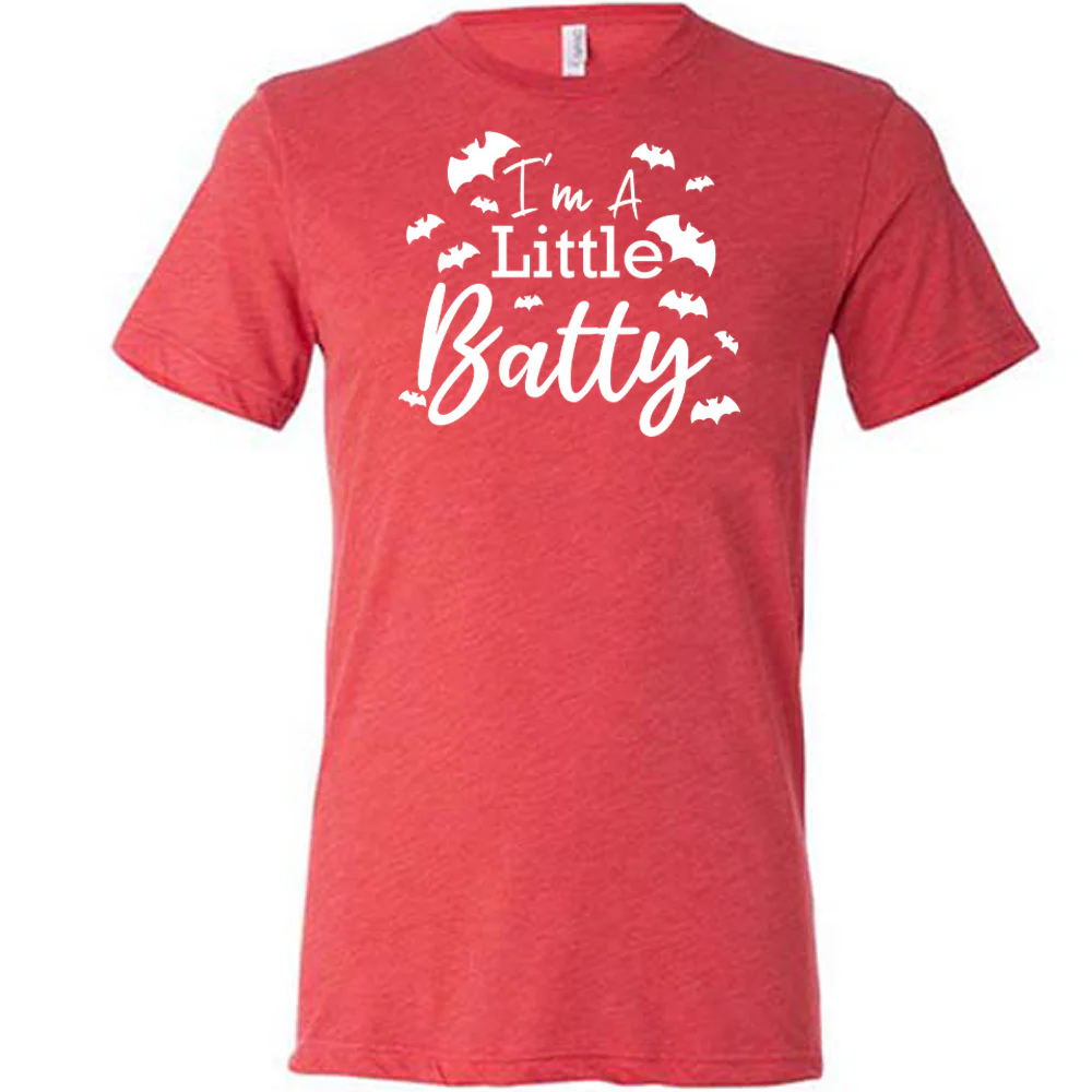 I'm A Little Batty Shirt Unisex - Image 3