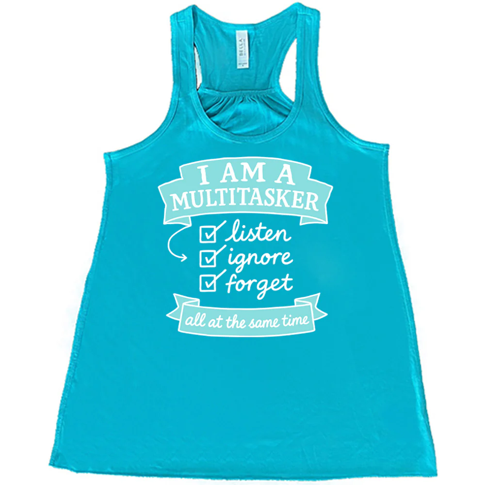 I'm A Multitasker Shirt - Image 6